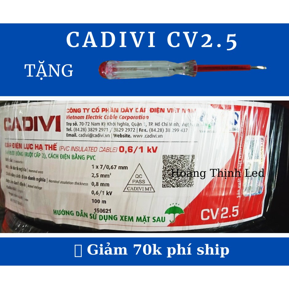 Dây cáp điện CADIVI CV2.5mm -100 MÉT- RUỘT đồng 100%- BỌC CÁCH ĐIỆN PVC- Tặng kèm BÚT THỬ ĐIỆN CAO CẤP