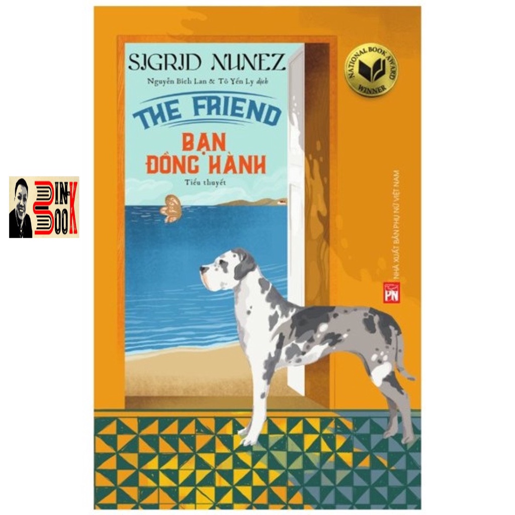 Sách - The Friend – Bạn Đồng Hành - Sigrid Nunez (Bình Book)