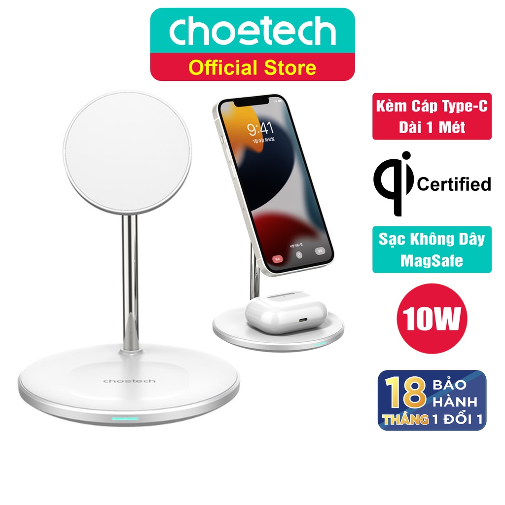 Đế Sạc Không Dây MagSafe 10W Dành Cho iPhone 12 Series, iPhone 13 Series Và Tai Nghe AirPod Chân Đế Đứng CHOETECH T581