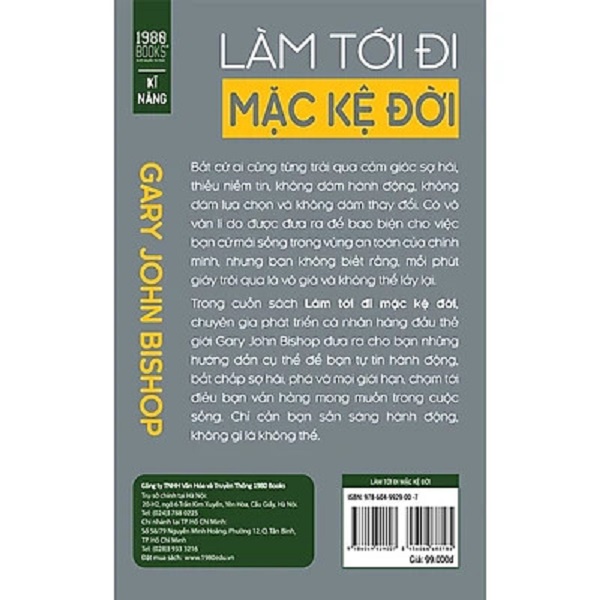 Sách - Làm Tới Đi Mặc Kệ Đời (Gary John Bishop - 1980 Books?)