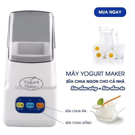 Máy làm sữa chua YOGURT MAKER  Nhật Bản 3 nút hàng chuẩn