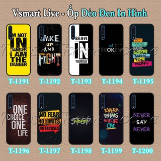 Ốp lưng Vsmart Live dẻo đen in hình Slogan độc