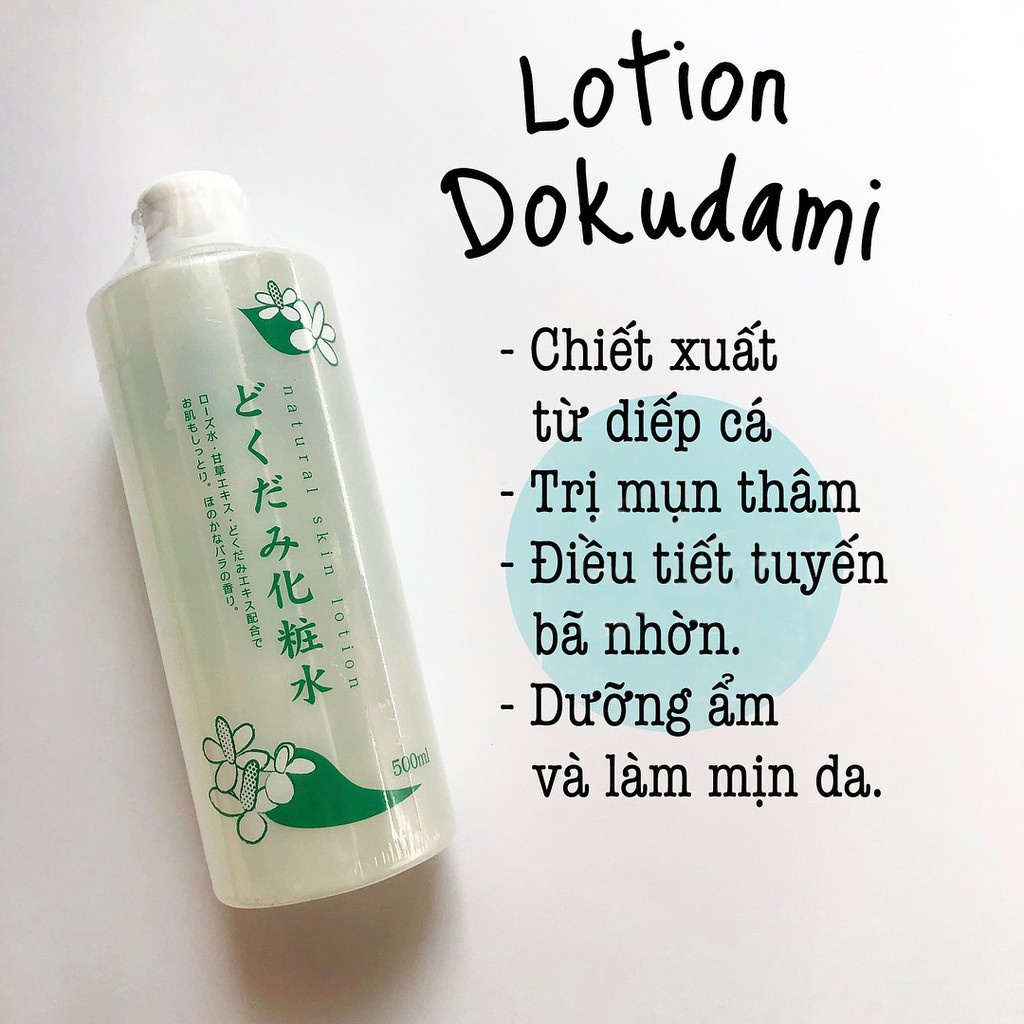 Nước hoa hồng [ Sạch Mụn 100%-Hàng Auth] Nước Hoa Hồng Diếp Cá ,Tía Tô Dokudami Natural Skin Lotion 500ml