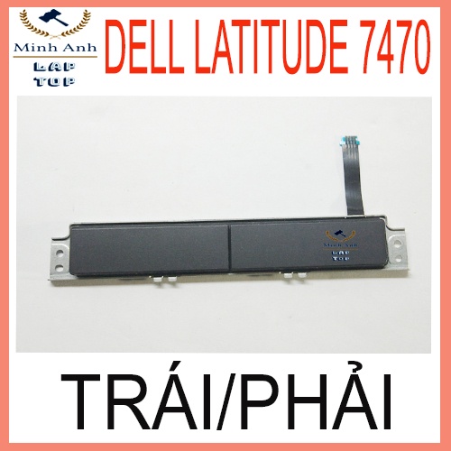 Nút Bấm chuột trái + phải laptop dell latitude E7470