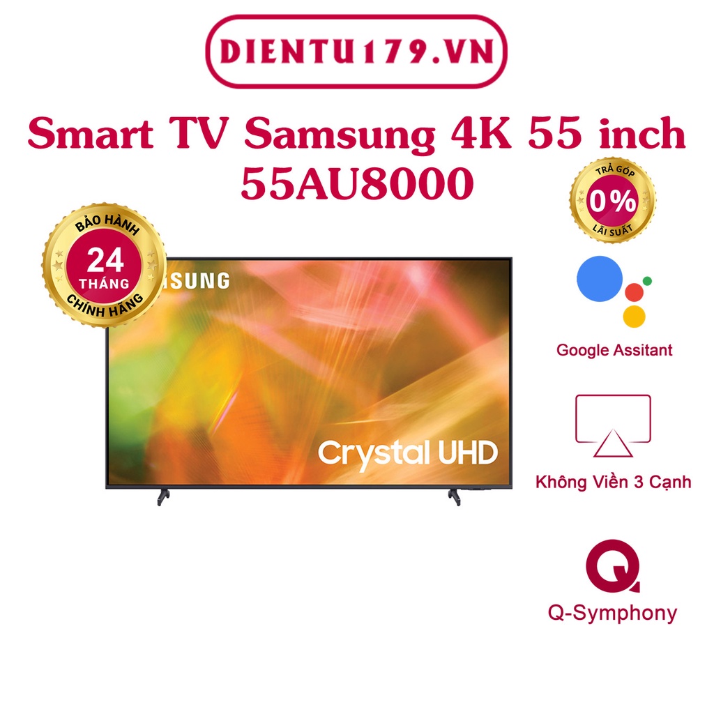 Smart Tivi Samsung 4K 55 inch 55AU8000 UHD - BH 24 tháng