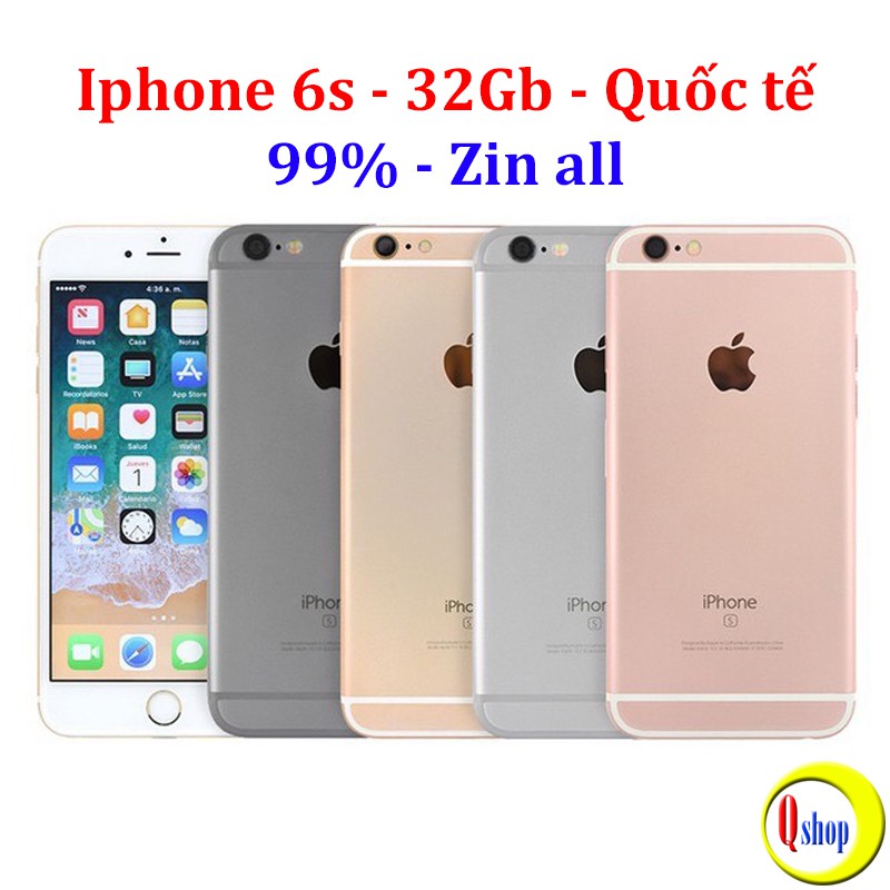 Điện thoại Iphone 6S dung lượng 32Gb, bản quốc tế, like new 99% có vân tay