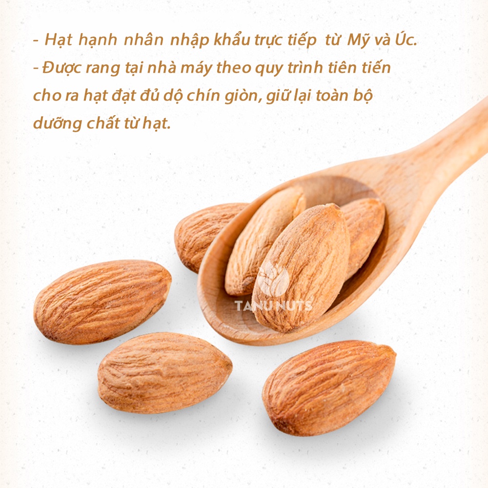 Hạnh nhân rang mộc TANU NUTS, hạt hạnh nhân sấy Mỹ giàu dinh dưỡng, làm sữa