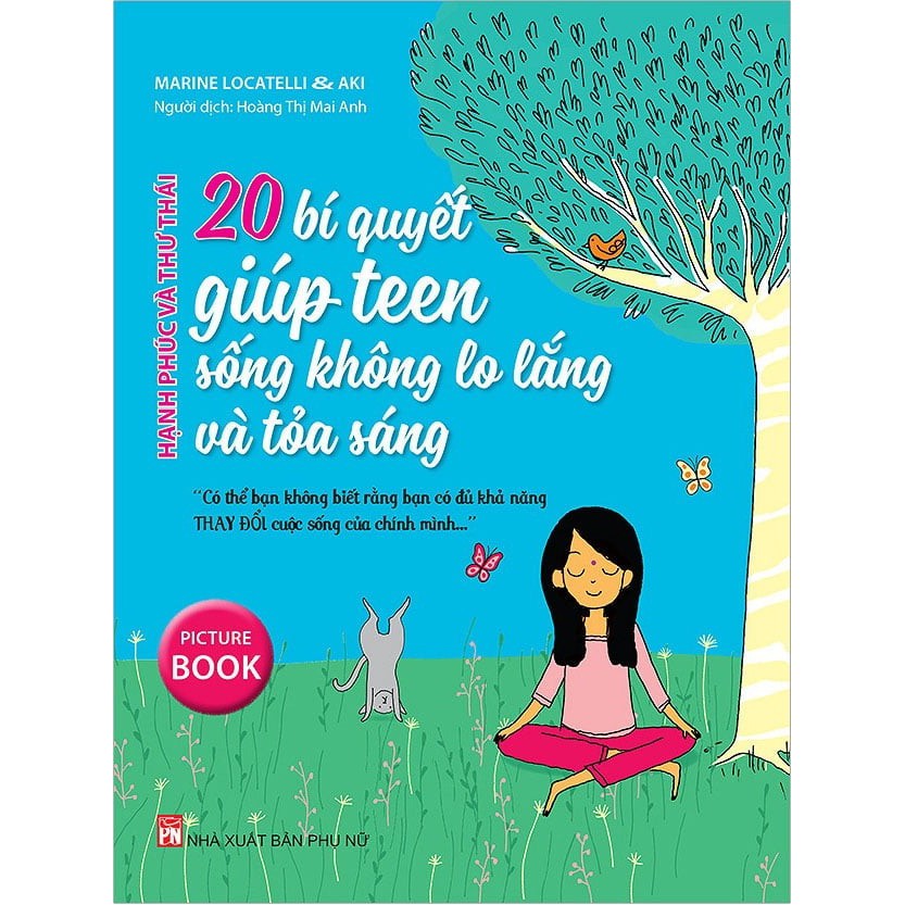Sách- 20 Bí Quyết Giúp Teen Sống Tốt Hơn Và Tỏa Sáng