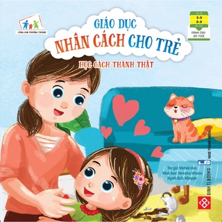 Sách -Giáo Dục Nhân Cách Cho Trẻ - Học Cách Thành Thật