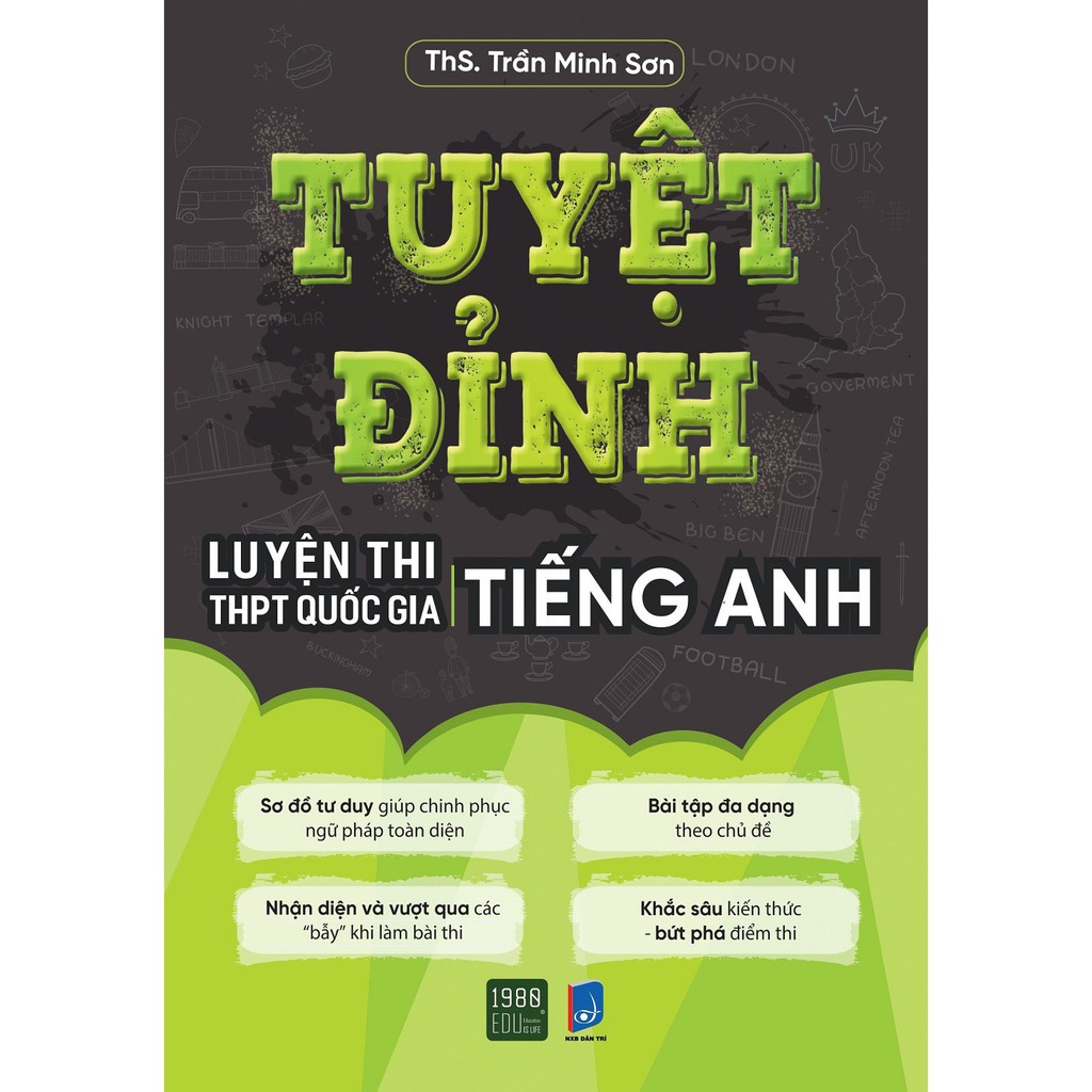 Sách - Tuyệt Đỉnh Luyện Thi THPT Quốc Gia Tiếng Anh (Xả Kho)