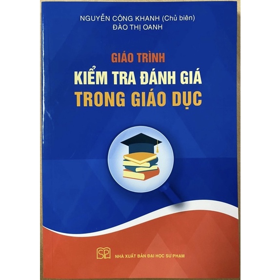 Sách - Giáo Trình Kiểm Tra Đánh Giá Trong Giáo Dục