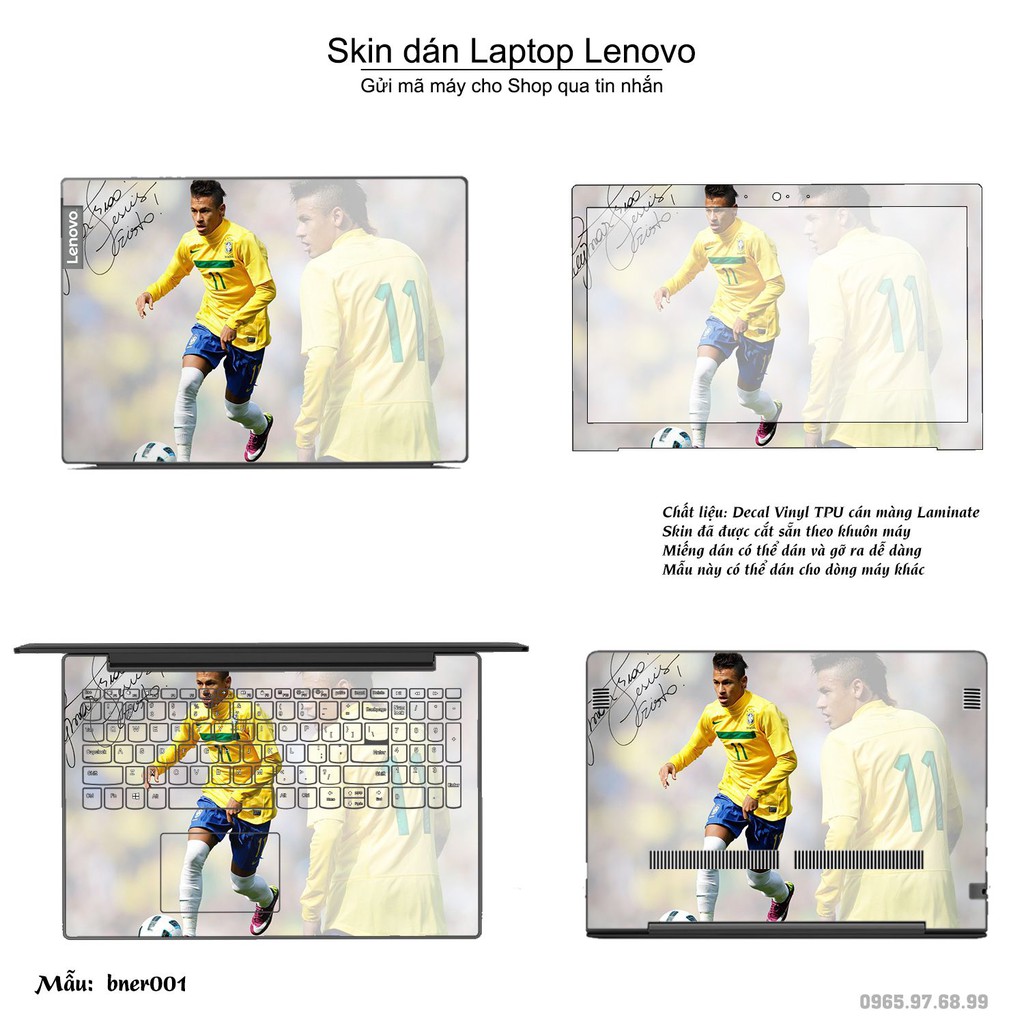 Skin dán Laptop Lenovo in hình Neymar (inbox mã máy cho Shop)