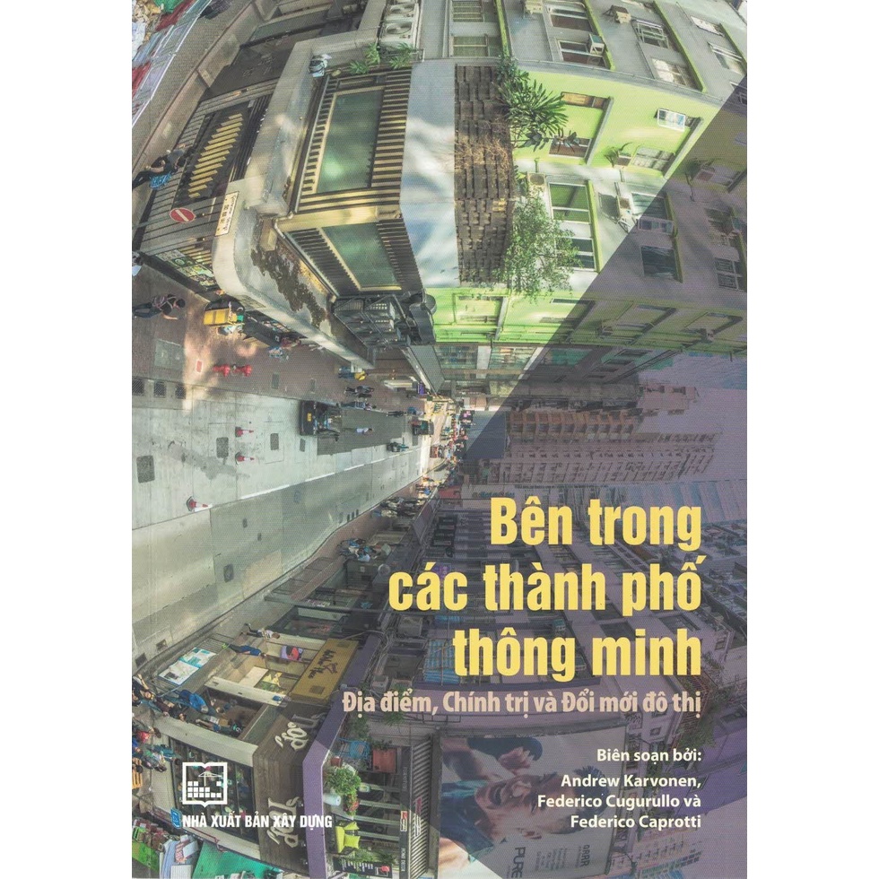 Sách - Bên Trong Các Thành Phố Thông Minh - Địa Điểm, Chính Trị Và Đổi Mới Đô Thị