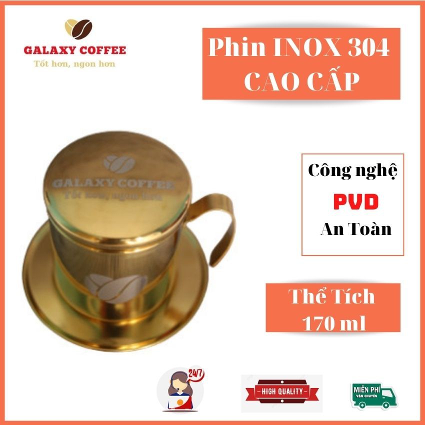 Phin Pha Cà Phê Inox 304 GOLD Sang Chảnh Công Nghệ PVD 25g Phin Pha Cafe Inox Galaxy Coffee