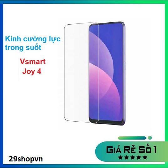 Kính cường lực Vsmart Joy 4 (Chuẩn 9H Trong Suốt, Không Full)
