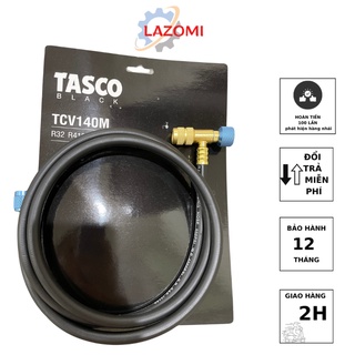 Dây nạp kèm van chống bỏng tasco black tcv140m / tcv120m