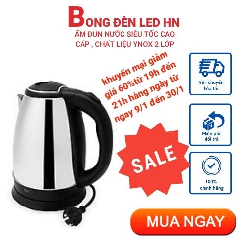 Ấm Siêu Tốc Led max dung tích 1.8 Lít. Bình đun siêu tốc  - Bảo hành 12 tháng