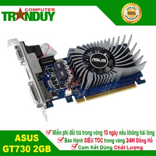 VGA-Card Màn Hình Asus GT730 2GB R5 Bo Lùn Chuyên Dùng Máy Bộ ( Tặng FE Lùn) BH 3 Tháng