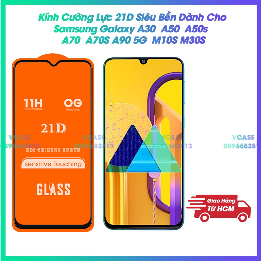 Kính Cường Lực 21D Siêu Bền Dành Cho Samsung Galaxy A30 / A50 / A50s / A70 / A70S/ A90 5G / M10S /M30S/M20