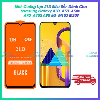 Kính Cường Lực 21D Siêu Bền Dành Cho Samsung Galaxy A30 / A50 / A50s / A70 / A70S/ A90 5G / M10S /M30S/M20