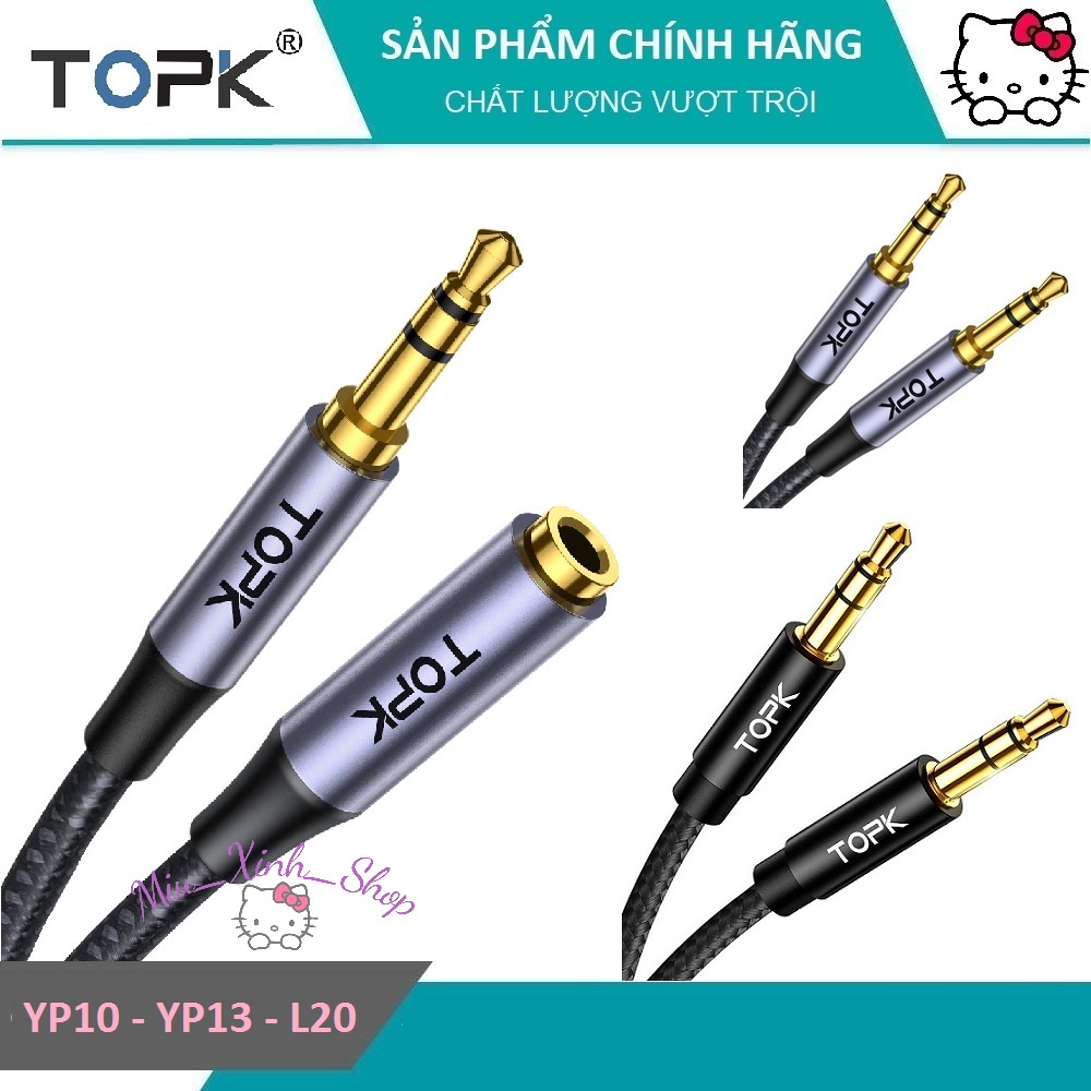 ★Chính hãng★ Dây cáp âm thanh AUX TOPK YP13 - YP10 - L20 Nối Giắc Cắm 3.5mm Cho Loa/Tai Nghe/Dàn Âm Thanh Xe Hơi