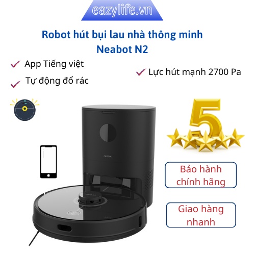 Robot hút bụi lau nhà Neabot N2 Plus tự đổ rác, lực hút mạnh, sẵn
