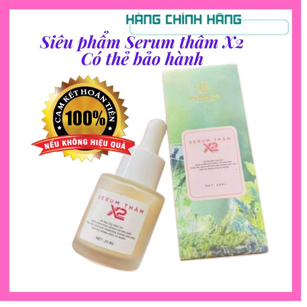 Serum thâm X2 Huyền Phi ♥️CHÍNH HÃNG♥️20ml tác dụng khử thâm nách, bẹn, đầu gối, body giúp da trắng sáng tự nhiên