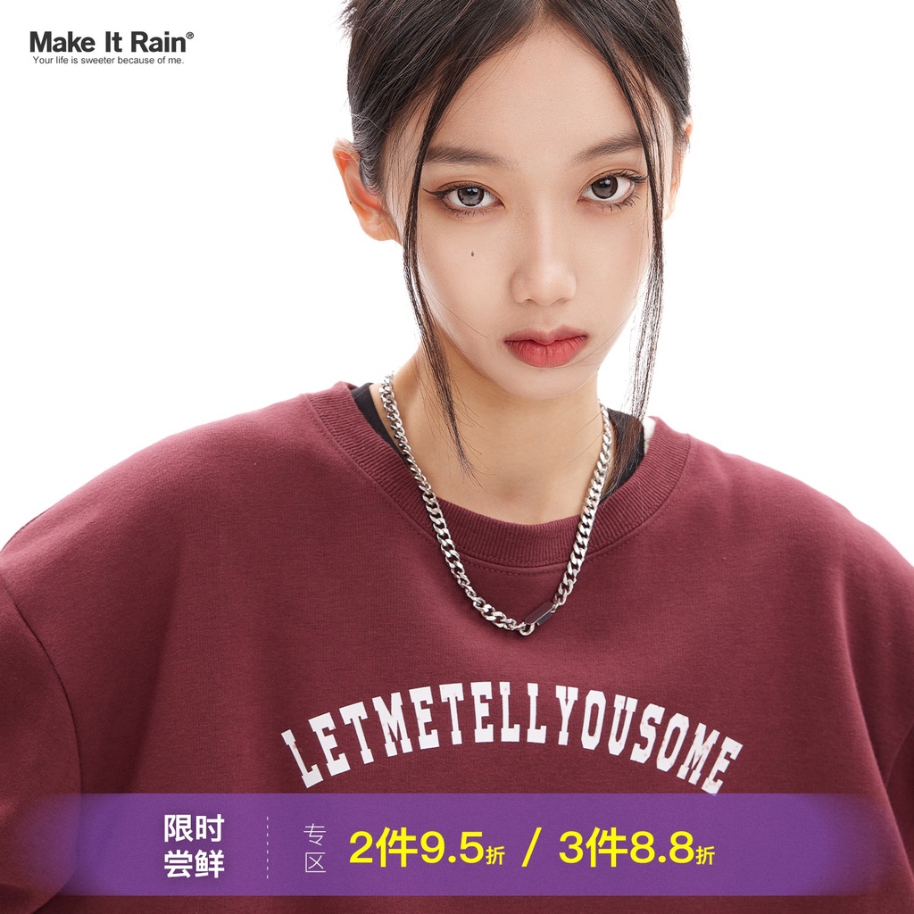 Áo Sweater Nỉ Make It Rain Heybig - Let me tell you some