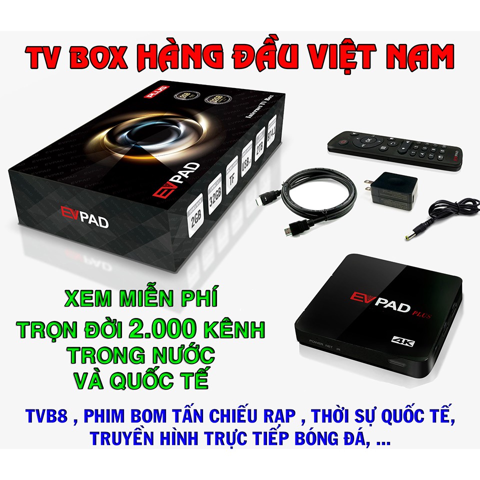 Android tivi box EVPAD PLUS (Thế giới người hoa tại đất Việt)