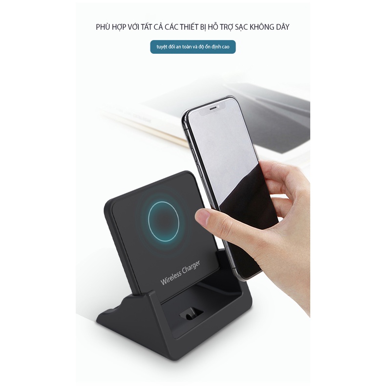 Đế sạc nhanh không dây kiêm giá đỡ cho điện thoại Iphone, Samsung, Xiaomi, Huawei