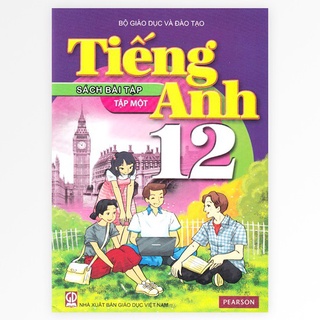 Sách - Bài Tập Tiếng Anh Lớp 12 Tập 1