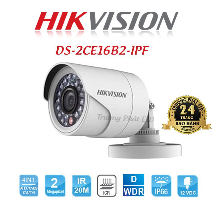 Trọn Bộ (2-8) Camera 2MP HIKVISION Vỏ Nhựa DS-2CE16B2-IPF, Hồng Ngoại 20m, Đầy Đủ Phụ Kiện - Hàng Chính Hãng