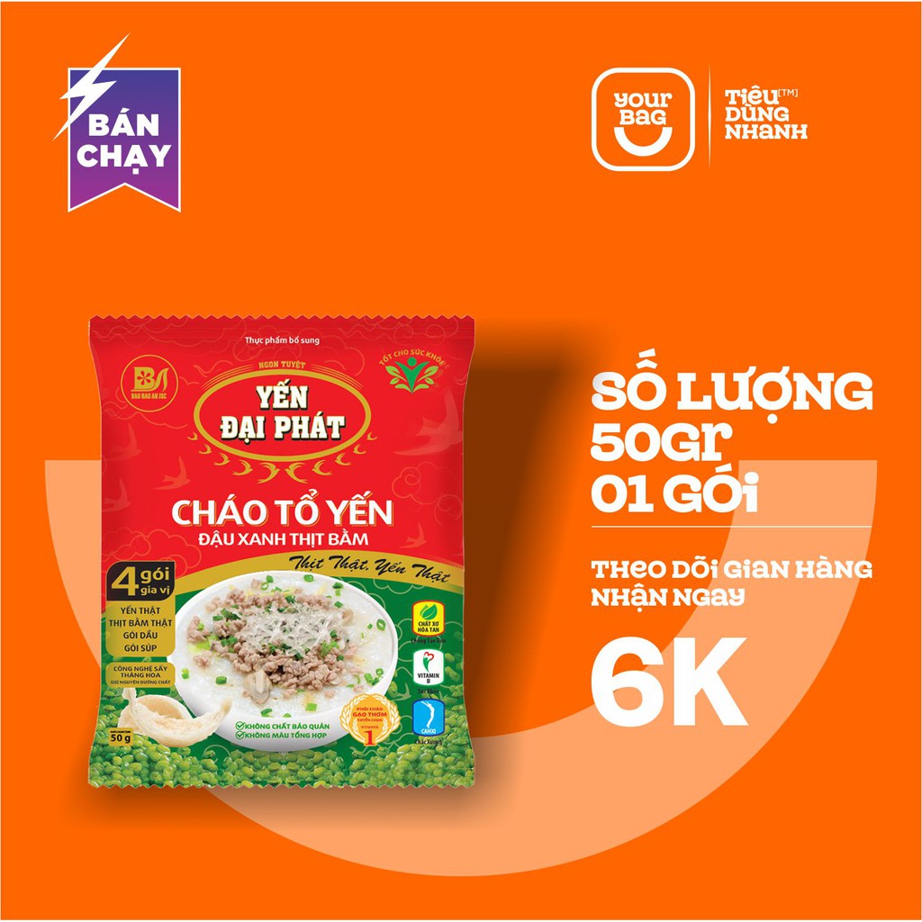 Cháo ăn liền - CHÁO TỔ YẾN ĐẬU XANH THỊT BẰM ( 01gói x 50gr) - yourbag - Tiêu dùng nhanh | BigBuy360 - bigbuy360.vn