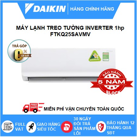 Máy Lạnh Treo Tường FTKQ25SAVMV - 1hp - Daikin 9000btu Inverter R32