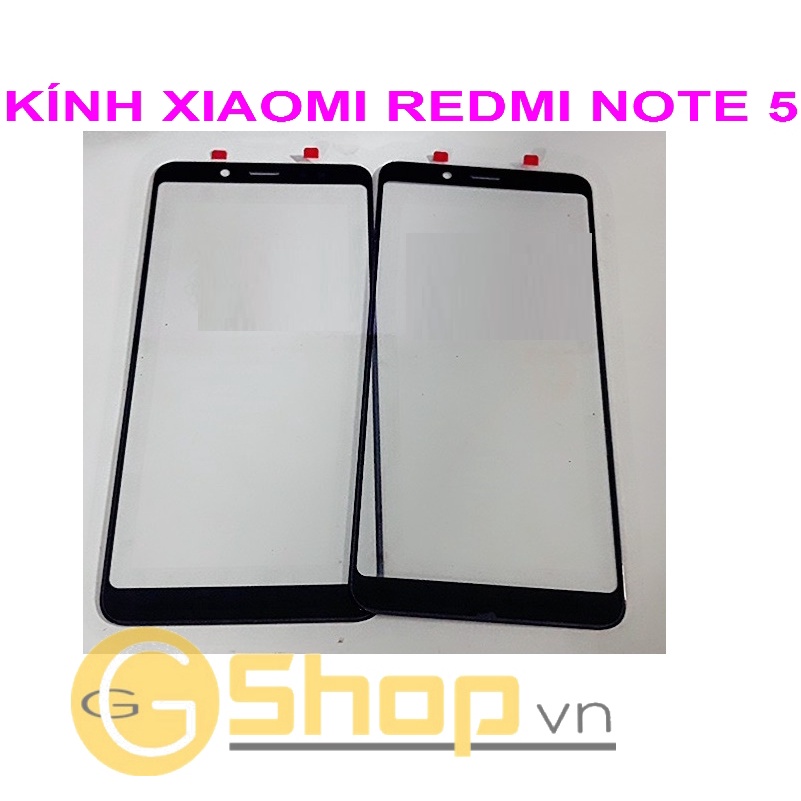 KÍNH  THAY THẾ CHO XIAOMI REDMI NOTE 5