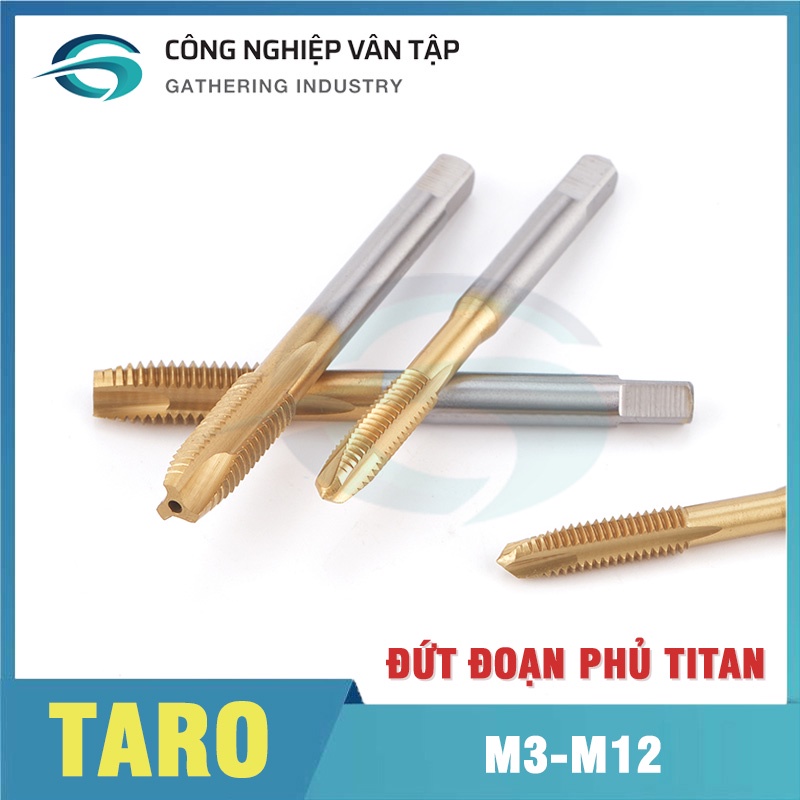 10 Mũi taro đứt đoạn M3/4/5/6/8/10/12 hàng chính hãng, chất lượng cao
