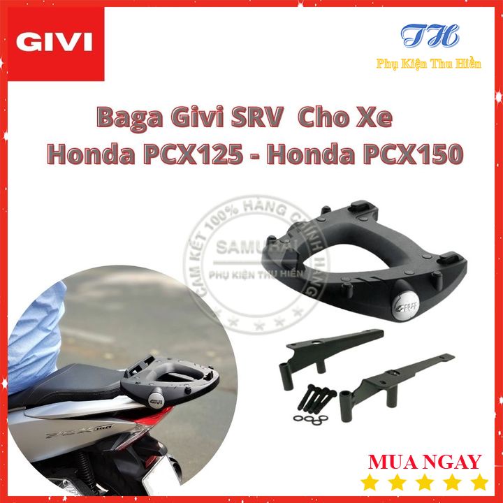 Baga Givi SRV Cao Cấp Bao Gồm Đế Cho Xe Honda PCX125 - Honda PCX150 - SRV - PCX125/150