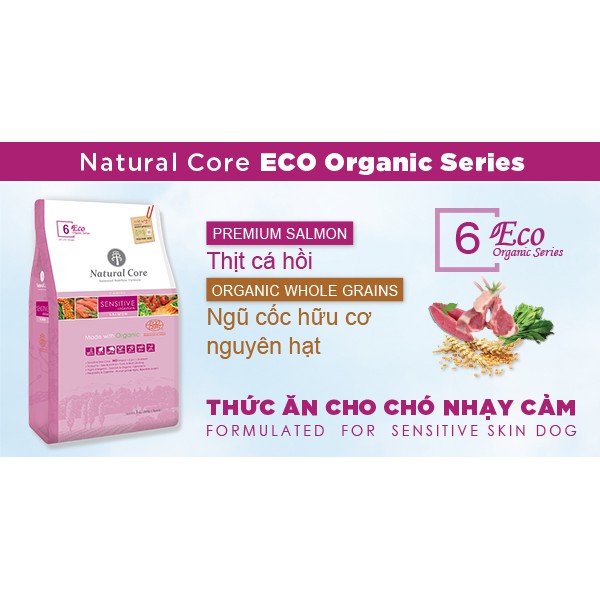 10KG THỨC ĂN HỮU CƠ NATURAL CORE CHO CHÓ NHẠY CẢM CÁ HỒI hành phần hữu cơ tốt cho sức khỏe, thích hợp với mọi giống chó,