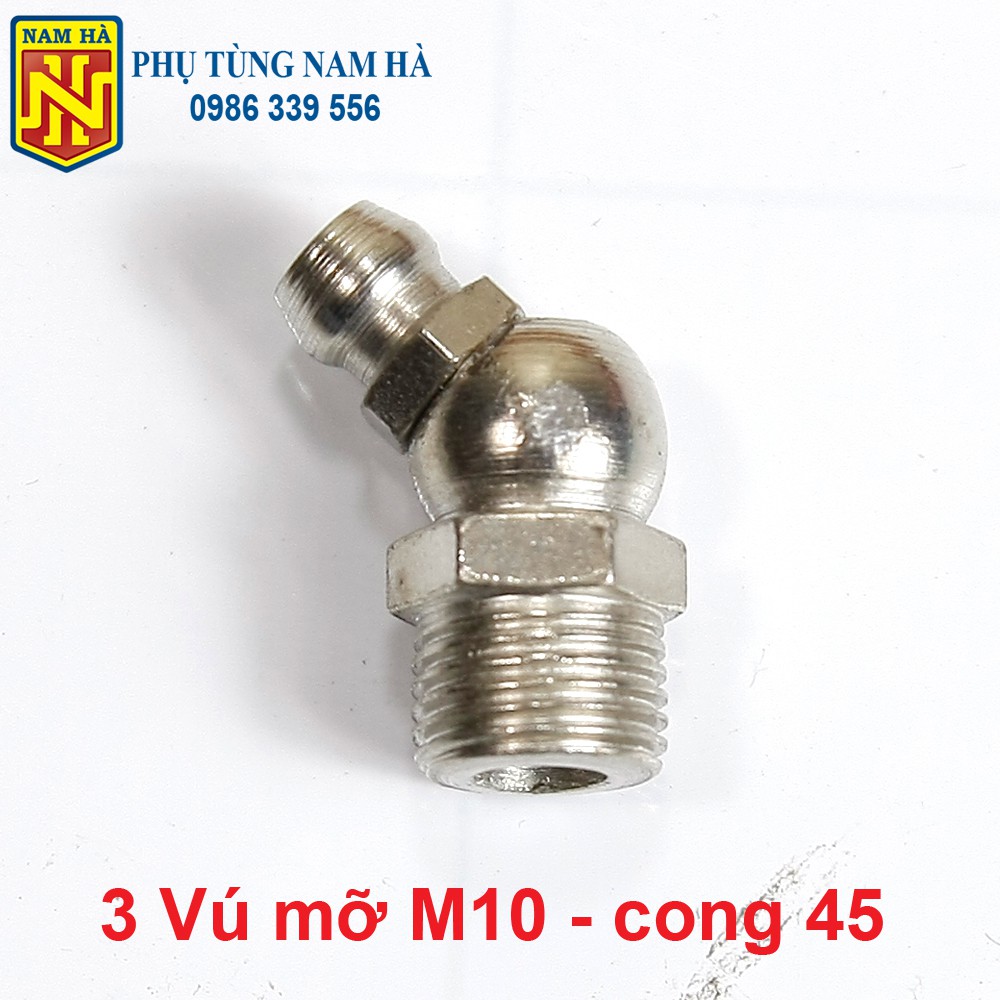 (Loại tốt) - 3 Vú bơm mỡ bò M10 cong 45