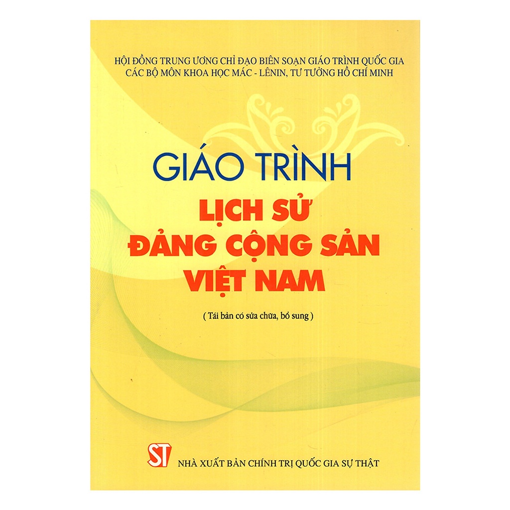 Sách Giáo Trình Lịch Sử Đảng Cộng Sản Việt Nam - NXB Chính Trị Quốc Gia Sự Thật