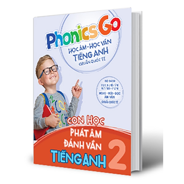 Sách - Phonics Go - Học Âm - Học Vần Tiếng Anh Chuẩn Quốc Tế - Con Học Phát Âm Đánh Vần Tiếng Anh 2