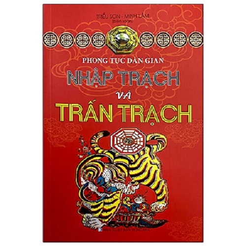 Sách - Phong Tục Dân Gian Nhập Trạch Và Trấn Trạch