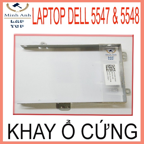 Khay ổ cứngLaptop Dell inspiron 5547 &amp; 5548