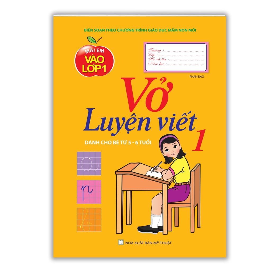 Sách - Vở luyện viết tập 1 (dành cho bé từ 5 - 6 tuổi)