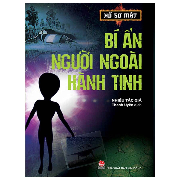 Sách - Hồ Sơ Mật - Bí Ẩn Người Ngoài Hành Tinh