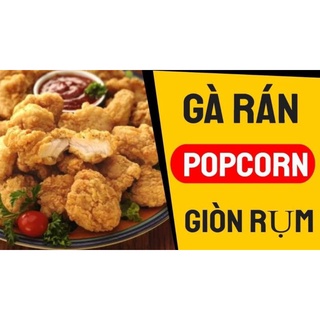 Gà viên chiên Popcorn . 300g