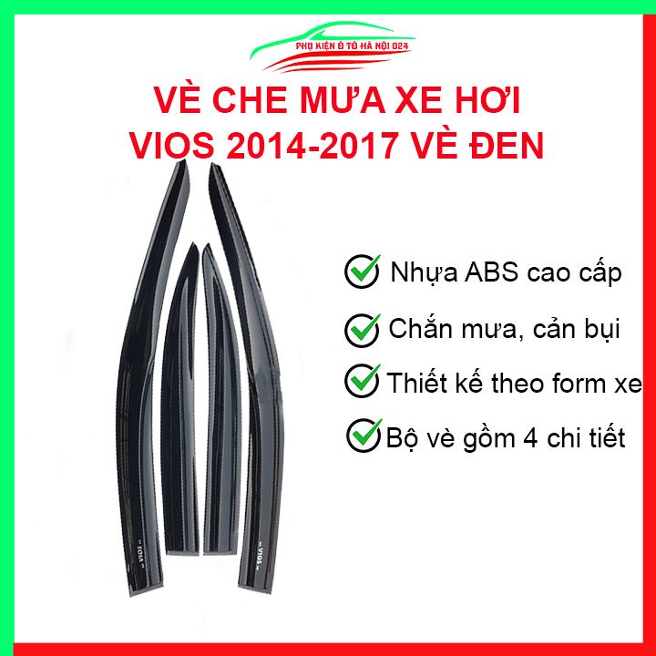 Vè che mưa cho xe ô tô Vios 2014-2017 vè đen bảo vệ trang trí xe