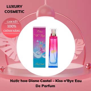Nước hoa diane castel - kiss n'bye eau de parfum 100ml