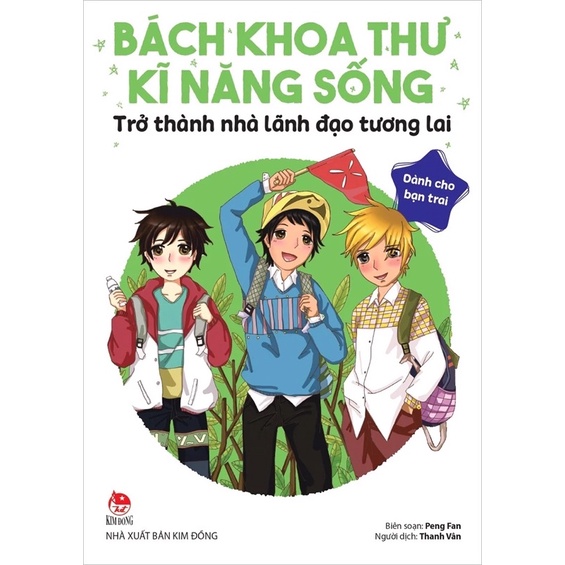 Sách-Bách khoa thư kĩ năng sống - Dành cho bạn trai - Trở thành nhà lãnh đạo tương lai