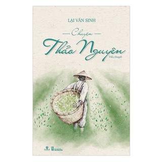 Sách - Chuyện Thảo Nguyên